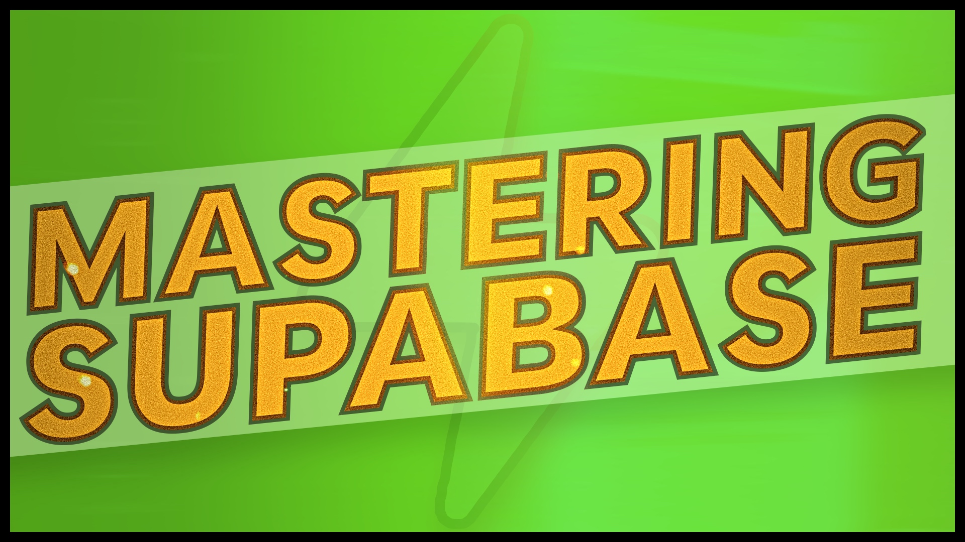 Mastering Supabase